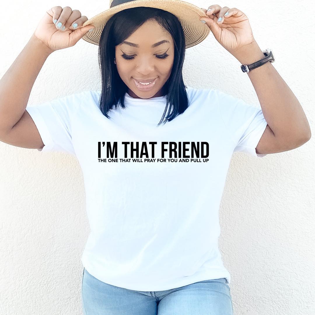 I'm That Friend